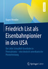 Buchcover Friedrich List als Eisenbahnpionier in den USA
