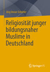 Buchcover Religiosität junger bildungsnaher Muslime in Deutschland
