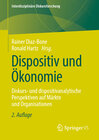 Buchcover Dispositiv und Ökonomie