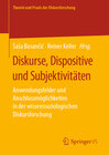 Buchcover Diskurse, Dispositive und Subjektivitäten