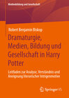 Buchcover Dramaturgie, Medien, Bildung und Gesellschaft in Harry Potter