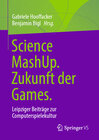 Buchcover Science MashUp. Zukunft der Games.