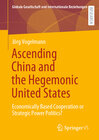 Buchcover Ascending China and the Hegemonic United States