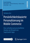 Buchcover Persönlichkeitsbasierte Personalisierung im Mobile Commerce