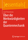Buchcover Über die Merkwürdigkeiten der Quantenmechanik
