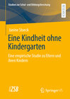 Buchcover Eine Kindheit ohne Kindergarten