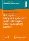 Buchcover Ein integriertes Fahrdynamikregelkonzept zur Unterstützung des Fahrwerkentwicklungsprozesses