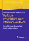 Buchcover Der Faktor Persönlichkeit in der internationalen Politik
