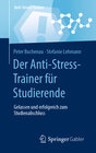 Buchcover Der Anti-Stress-Trainer für Studierende