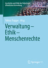 Buchcover Verwaltung - Ethik - Menschenrechte