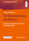 Buchcover Die Mediatisierung des Wissens