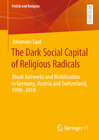 Buchcover The Dark Social Capital of Religious Radicals