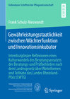 Buchcover Gewährleistungsstaatlichkeit zwischen Wächterfunktion und Innovationsinkubator