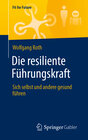 Buchcover Die resiliente Führungskraft