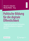 Buchcover Politische Bildung für die digitale Öffentlichkeit