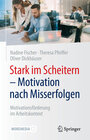 Buchcover Stark im Scheitern - Motivation nach Misserfolgen