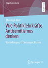 Buchcover Wie Politiklehrkräfte Antisemitismus denken