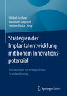 Buchcover Strategien der Implantatentwicklung mit hohem Innovationspotenzial
