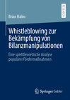 Buchcover Whistleblowing zur Bekämpfung von Bilanzmanipulationen
