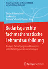 Buchcover Bedarfsgerechte fachmathematische Lehramtsausbildung