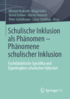 Buchcover Schulische Inklusion als Phänomen – Phänomene schulischer Inklusion