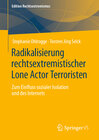 Buchcover Radikalisierung rechtsextremistischer Lone Actor Terroristen