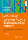 Buchcover Modellierung komplexer Prozesse durch naturanaloge Verfahren