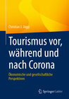 Buchcover Tourismus vor, während und nach Corona