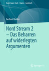 Buchcover Nord Stream 2 - Das Beharren auf widerlegten Argumenten