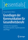 Buchcover Grundlagen der Kommunikation für Gesundheitsberufe