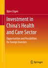 Buchcover Investment in China's Health and Care Sector