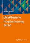 Buchcover Objektbasierte Programmierung mit Go