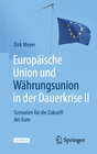 Buchcover Europäische Union und Währungsunion in der Dauerkrise II