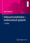 Buchcover Volkswirtschaftslehre – mathematisch gedacht