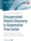 Buchcover Unsupervised Pattern Discovery in Automotive Time Series