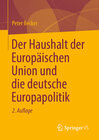 Buchcover Der Haushalt der Europäischen Union und die deutsche Europapolitik