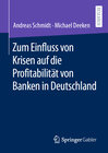 Buchcover Zum Einfluss von Krisen auf die Profitabilität von Banken in Deutschland