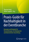 Buchcover Praxis-Guide für Nachhaltigkeit in der Eventbranche