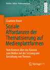 Buchcover Soziale Affordanzen der Thematisierung auf Medienplattformen