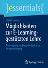 Buchcover Möglichkeiten zur E-Learning-gestützten Lehre