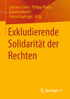 Buchcover Exkludierende Solidarität der Rechten