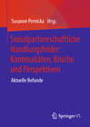 Buchcover Sozialpartnerschaftliche Handlungsfelder: Kontinuitäten, Brüche und Perspektiven
