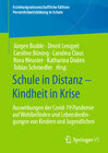 Buchcover Schule in Distanz – Kindheit in Krise