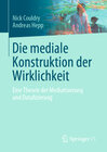 Buchcover Die mediale Konstruktion der Wirklichkeit