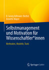 Buchcover Selbstmanagement und Motivation für Wissenschaftler*innen
