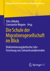 Buchcover Die Schule der Migrationsgesellschaft im Blick