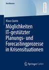 Buchcover Möglichkeiten IT-gestützter Planungs- und Forecastingprozesse in Krisensituationen