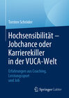 Buchcover Hochsensibilität – Jobchance oder Karrierekiller in der VUCA-Welt