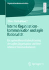 Buchcover Interne Organisationskommunikation und agile Rationalität