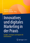 Buchcover Innovatives und digitales Marketing in der Praxis